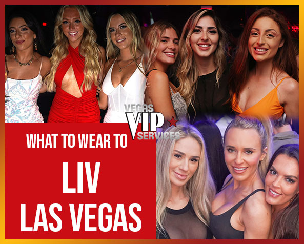 What_to_wear_to_liv_Las_Vegas vvs